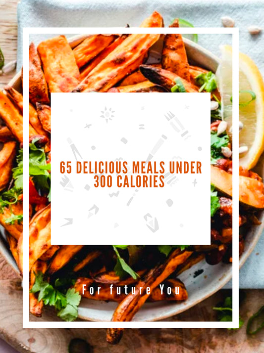 65 delicious meals under 300 calories
